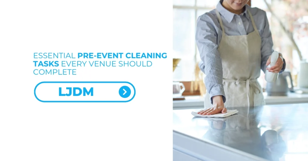 _Essential Pre-Event Cleaning Tasks Every Venue Should Complete - Feature Image 04