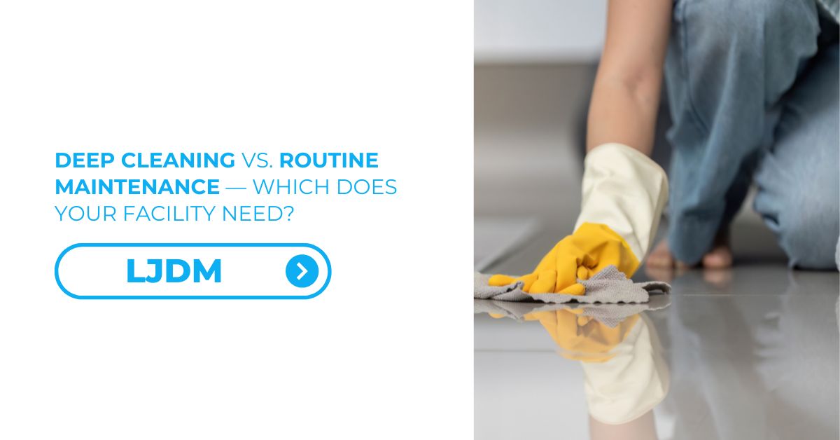 Deep Cleaning vs. Routine Maintenance - Feature Image 01
