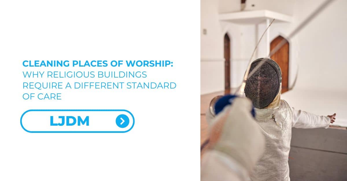 Cleaning Places of Worship Why Religious Buildings Require a Different Standard of Care - Feature Image 01